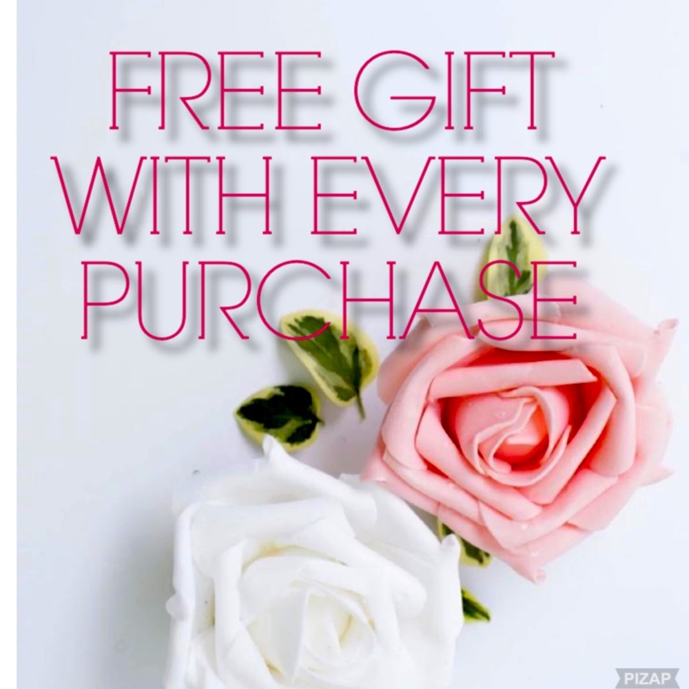 FREE GIFT WITH EVERY PURCHASE!!!